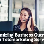 Maximizing Business Outreach with Telemarketing Services
