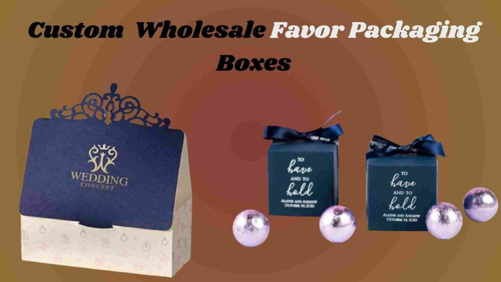 Crafting Custom Favour Boxes For Weddings & Events