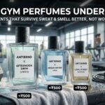 Best Gym Perfumes Under ₹500: Sweat-Proof Scents That Last