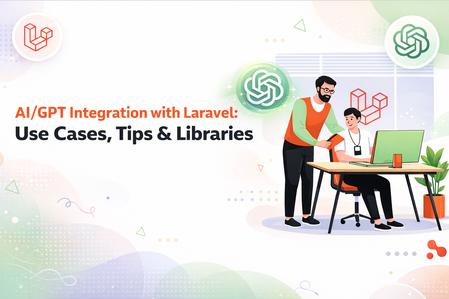 AI/GPT Integration with Laravel: Use Cases, Tips & Libraries