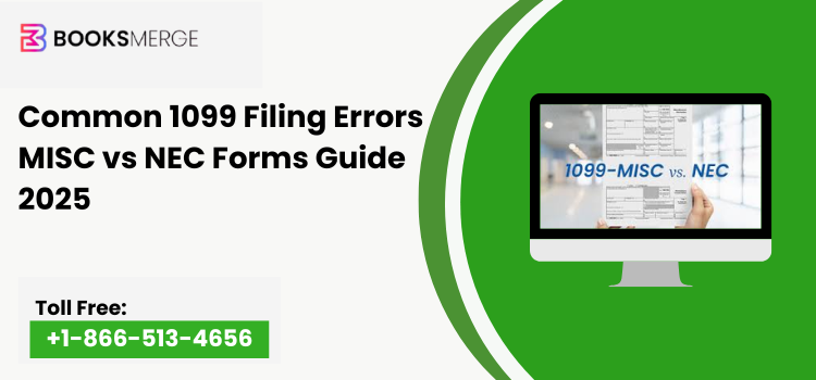 Common 1099 Filing Errors MISC vs NEC Forms Guide 2025