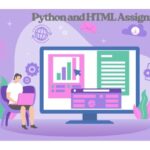 Comprehensive Help for Your Python and HTML Assignments
