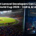 What Laravel Developers Can Learn from World Cup 2026 - VAR & AI Avatars