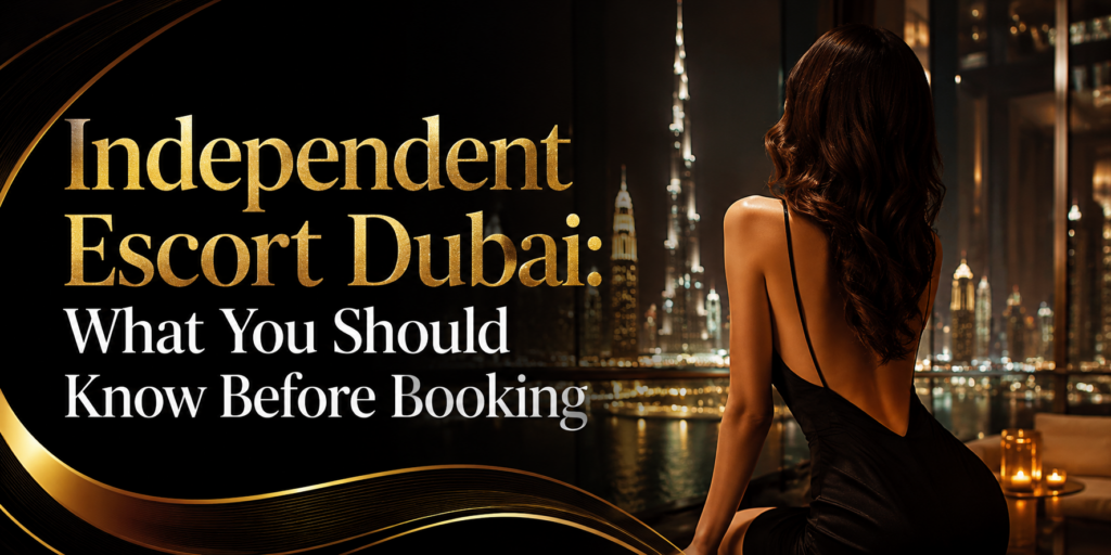 Independent Escort Dubai